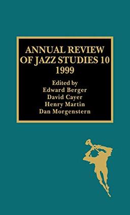 Annual Review of Jazz Studies 10: 1999