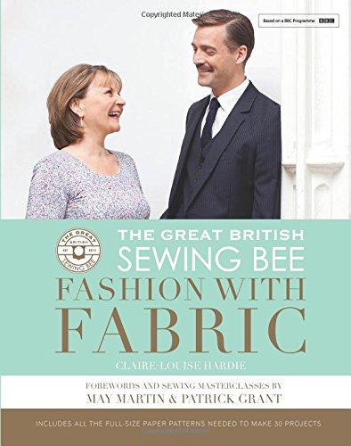 The Great British Sewing Bee 3: Fashion with Fabric