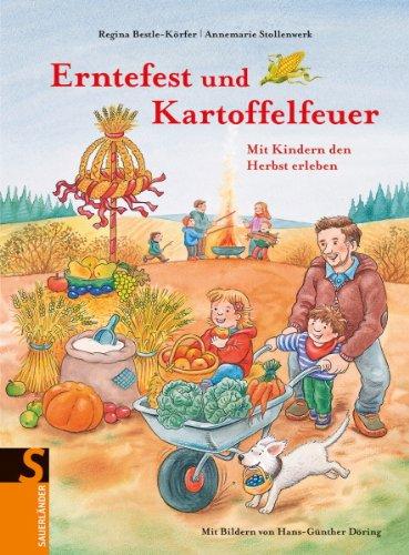 Erntefest und Kartoffelfeuer: Mit Kindern den Herbst erleben