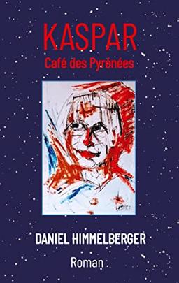 KASPAR: Café des Pyrénées