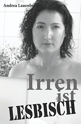 Irren ist lesbisch