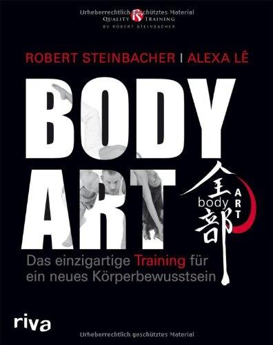 bodyART: Das einzigartige Training für ein neues Körperbewusstsein