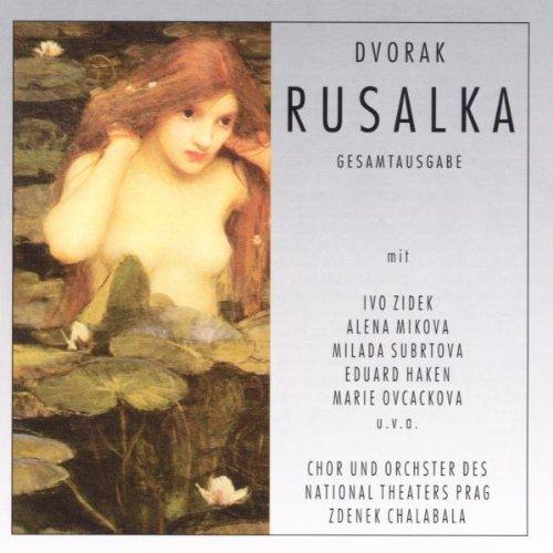 Dvorak: Rusalka (Gesamtaufnahme Prag 1961)