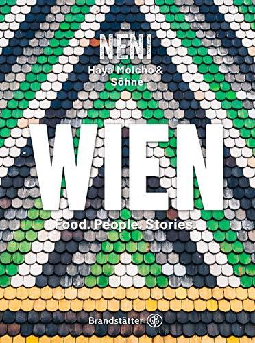 Wien by NENI: Food. People. Stories