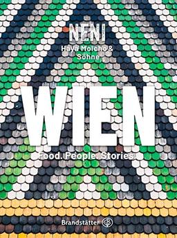 Wien by NENI: Food. People. Stories