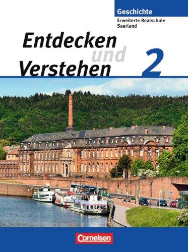 Entdecken und Verstehen - Saarland: Band 2 - Vom Zeitalter des Absolutismus bis zum Ersten Weltkrieg: Schülerbuch