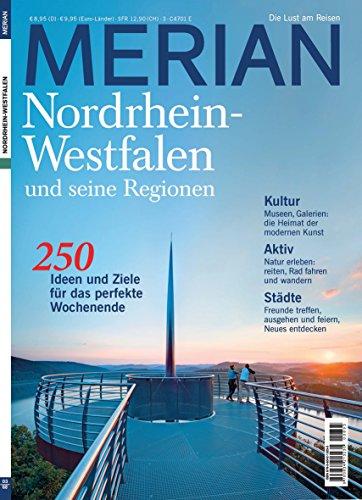 MERIAN Nordrhein-Westfalen: 250 Ideen und Ziele für das perfekte Wochenende (MERIAN Hefte)