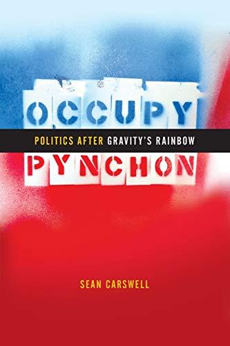 Occupy Pynchon: Politics After Gravity's Rainbow