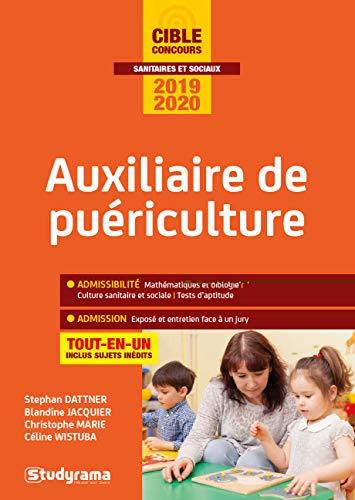 Auxiliaire de puériculture : tout-en-un : concours 2019-2020