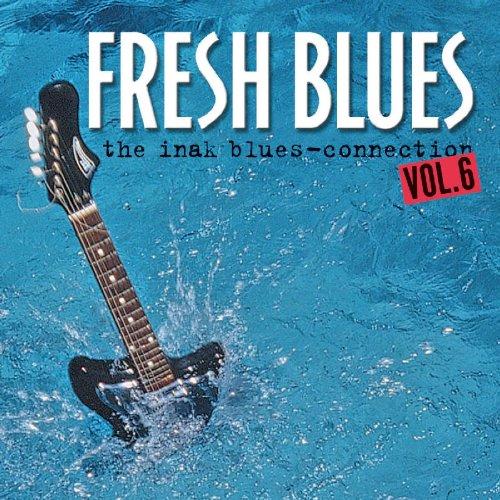 Fresh Blues Vol. 6