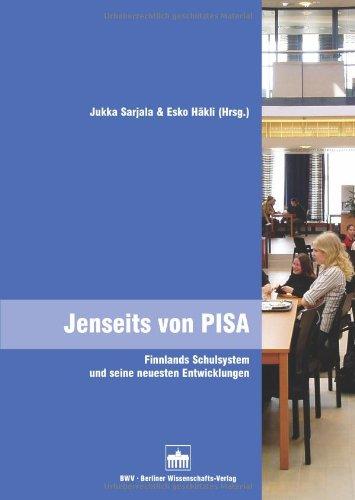 Jenseits von PISA: Finnlands Schulsystem und seine neuesten Entwicklungen