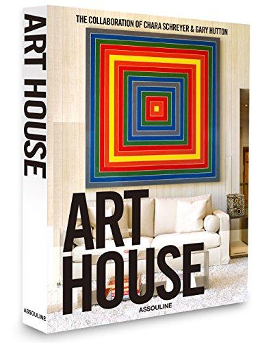 Art House: The Collaboration of Chara Schreyer and Gary Hutton (Classics)