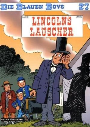 Die Blauen Boys, Bd.27 : Lincolns Lauscher