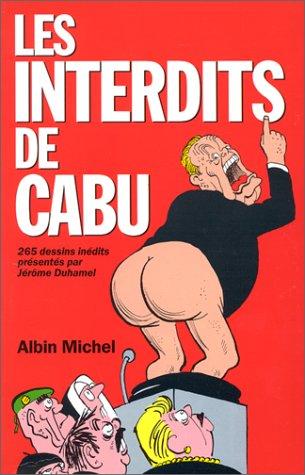 Les Interdits de Cabu. Vol. 1