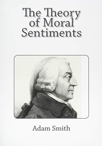 The Theory of Moral Sentiments