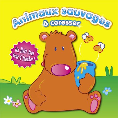 Animaux sauvages à caresser