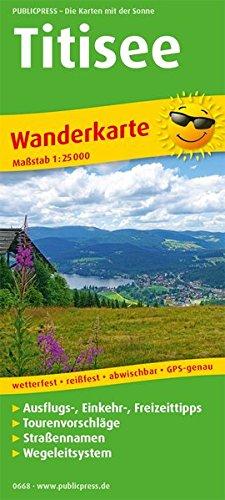 Titisee: Wanderkarte mit Ausflugszielen, Einkehr- & Freizeittipps, wetterfest, reißfest, abwischbar, GPS-genau. 1:25000 (Wanderkarte / WK)