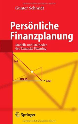 Persönliche Finanzplanung: Modelle und Methoden des Financial Planning