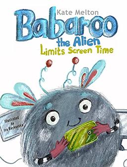 Babaroo the Alien Limits Screen Time