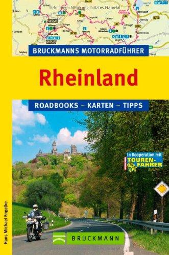 Motorradführer Rheinland: Roadbooks - Karten - Tipps