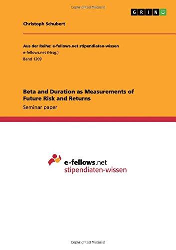 Beta and Duration as Measurements of Future Risk and Returns