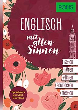 PONS Sprachkurs mit allen Sinnen Englisch: Englisch lernen mit MP3-Download