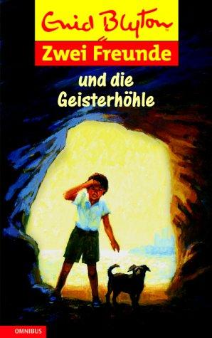 Zwei Freunde und die Geisterhöhle