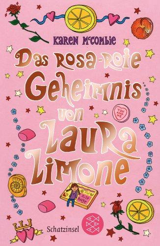 Das rosa-rote Geheimnis von Laura Limone