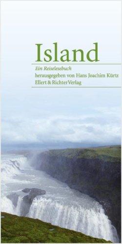 Island: Ein Reiselesebuch