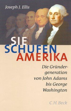 Sie schufen Amerika