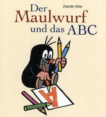 Der Maulwurf und das ABC