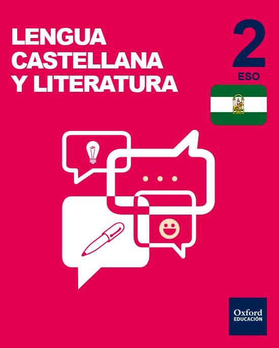 Inicia Lengua Castellana y Literatura 2.º ESO. Libro del alumno. Andalucía (Inicia Dual)