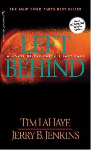 Left behind: a Novel of the Earth's Last Days