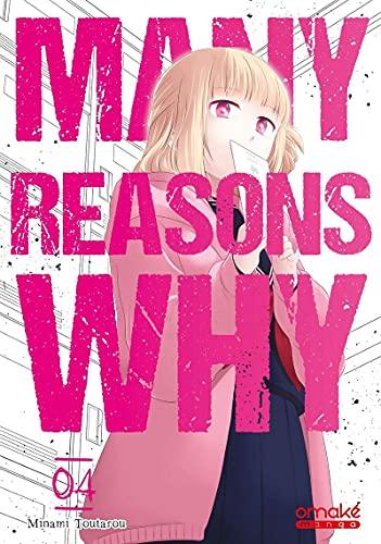 Many reasons why. Vol. 4