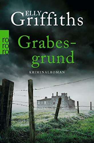 Grabesgrund (Ein Fall für Dr. Ruth Galloway, Band 7)