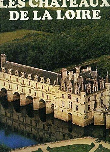 Les Chateaux De La Loire