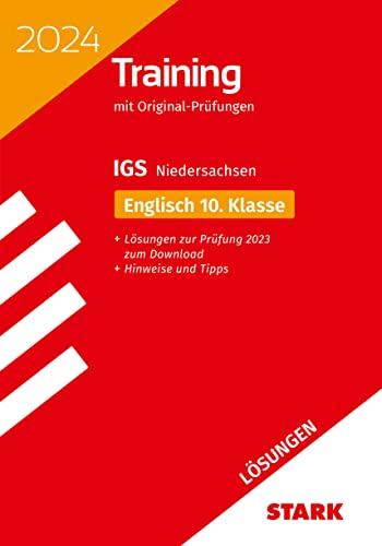 STARK Lösungen zu Original-Prüfungen und Training - Abschluss IGS 2024 - Englisch 10. Klasse - Niedersachsen