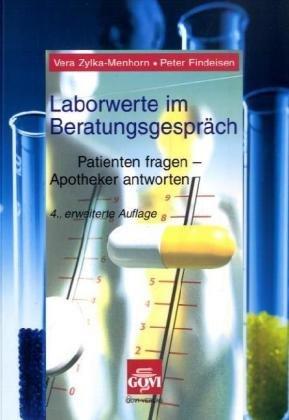 Laborwerte im Beratungsgespräch: Patienten fragen - Apotheker antworten