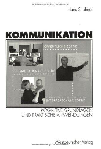 Kommunikation. Kognitive Grundlagen und praktische Anwendungen