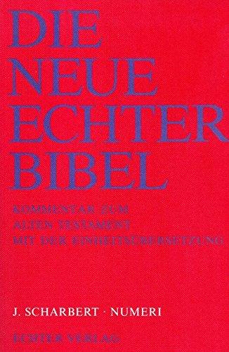 Die Neue Echter-Bibel. Kommentar / Kommentar zum Alten Testament mit Einheitsübersetzung / Numeri: LFG 27