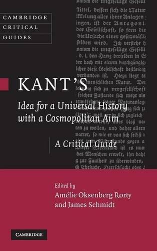 Kant's Idea for a Universal History with a Cosmopolitan Aim (Cambridge Critical Guides)