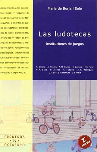 Las ludotecas : instituciones de juegos (Recursos, Band 29)