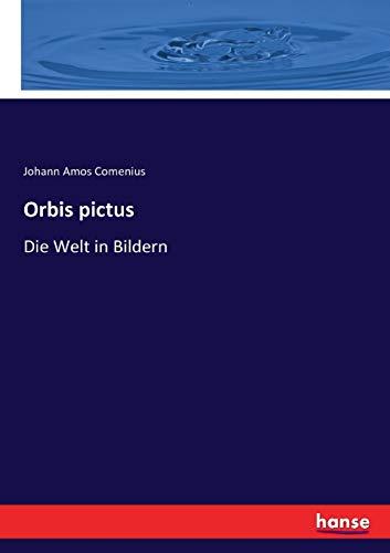 Orbis pictus: Die Welt in Bildern