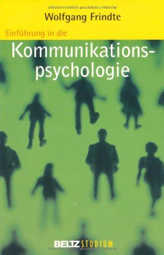 Einführung in die Kommunikationspsychologie (Beltz Studium)