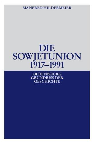 Die Sowjetunion 1917-1991