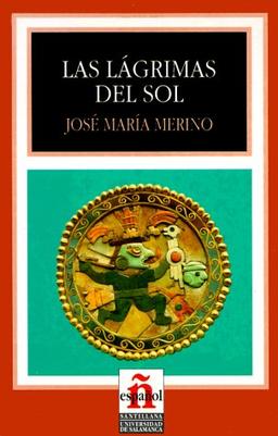 Las Lagrimas del Sol: Level 4 (Leer en Espanol: Level 4)