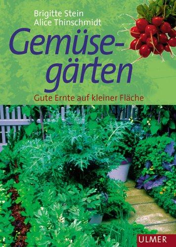 Gemüsegärten. Große Ernte auf kleiner Fläche