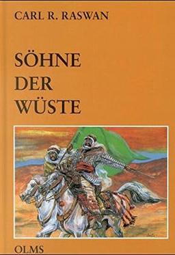 Söhne der Wüste: Erinnerungen aus meiner Beduinenzeit und meinem Leben als Züchter arabischer Pferde (Documenta Hippologica)