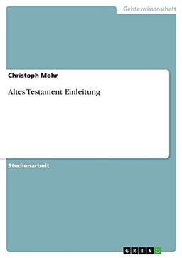 Altes Testament Einleitung