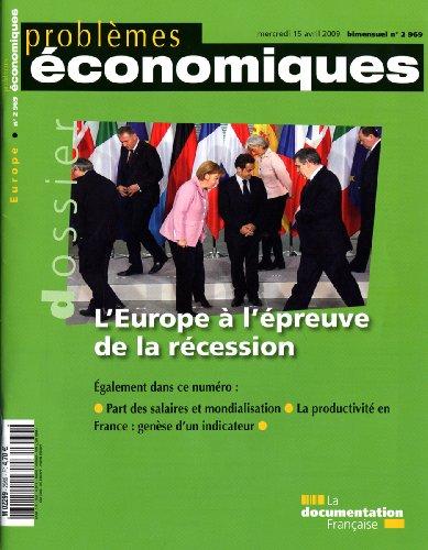 L'Europe à l'épreuve de la récession (n.2969)